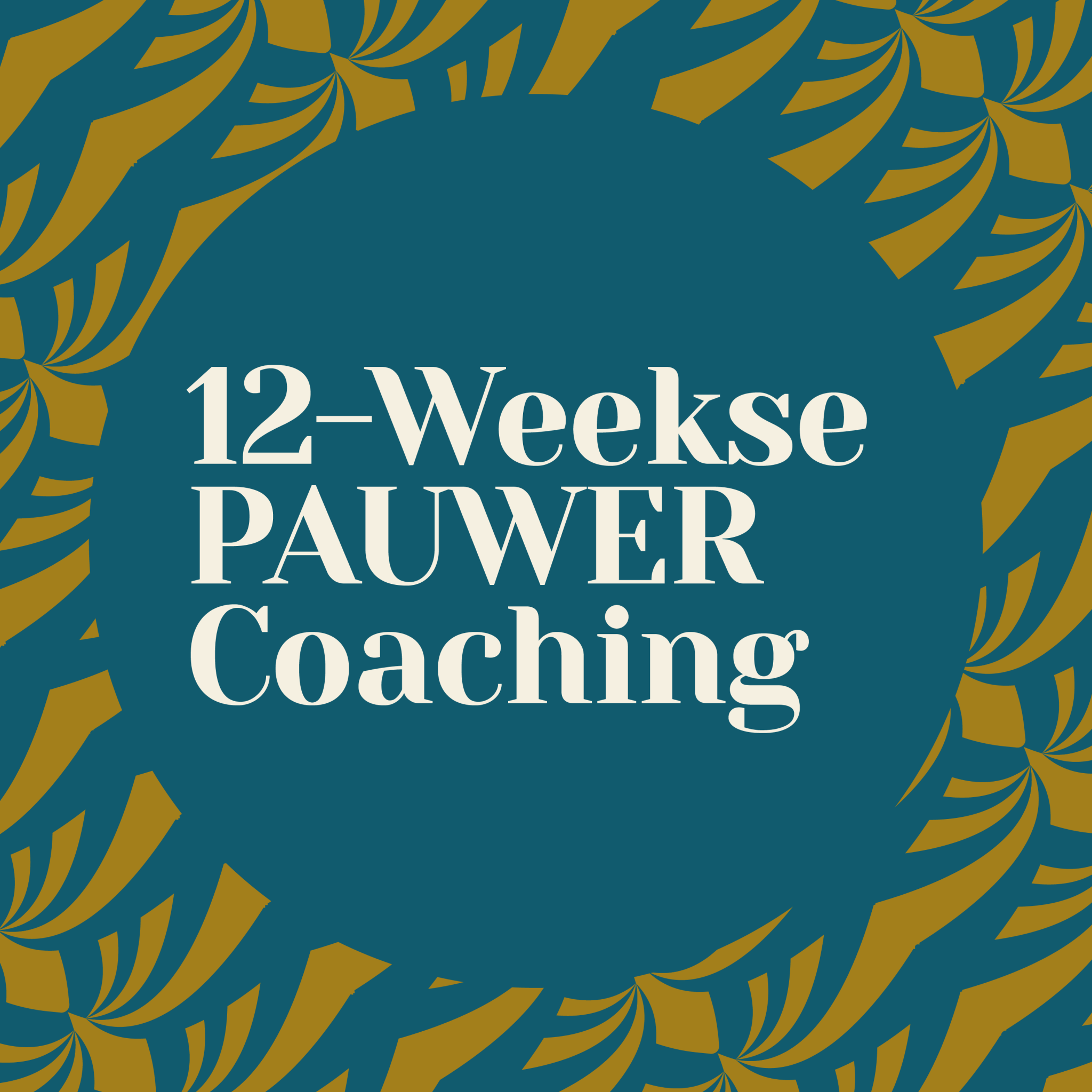 12 - Weekse PAUWER Coaching - Gerdien van het Ende